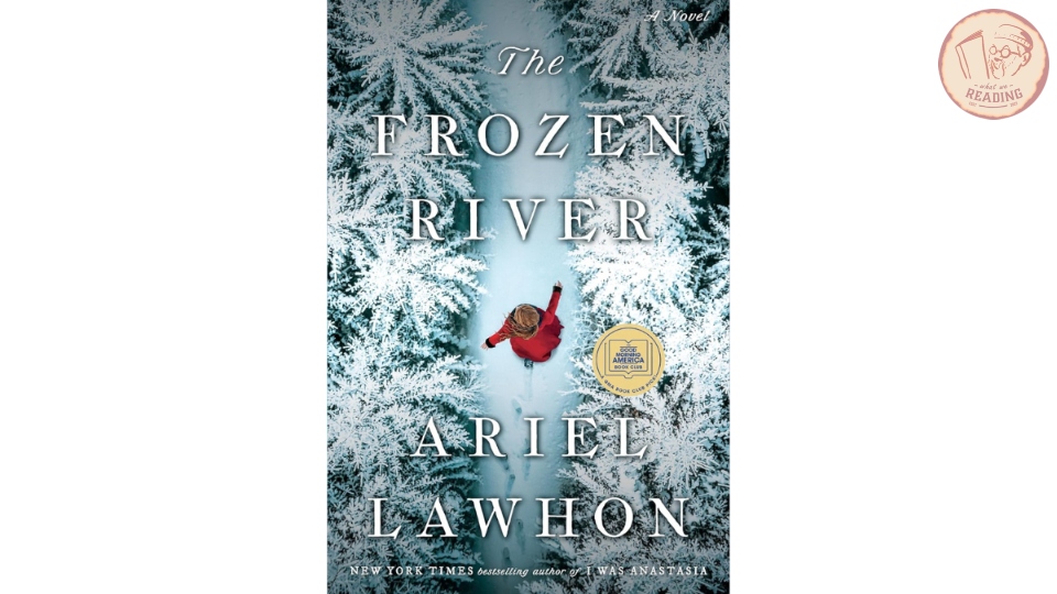 10 Historical Books Like The Frozen River | What We Reading